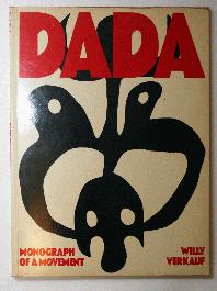 Dada: Monograph of a movement - 1